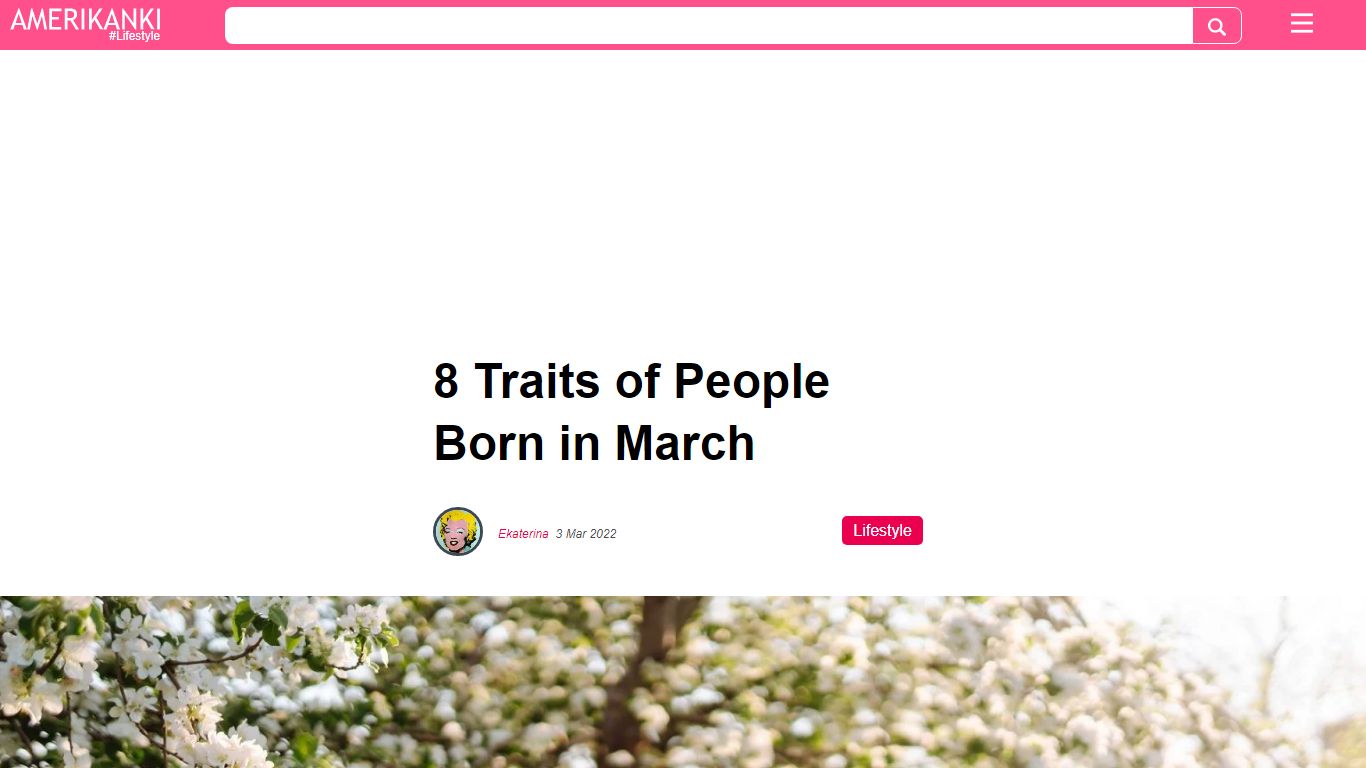 8 Wonderful Traits of People Born in March - Amerikanki